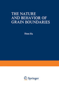 Vorderes Coverbild The Nature and Behavior of Grain Boundaries