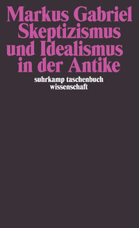 Vorderes Coverbild Skeptizismus und Idealismus in der Antike