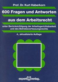 Vorderes Coverbild 600 Fragen und Antworten aus dem Arbeitsrecht