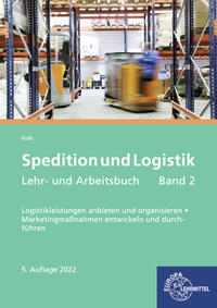 Vorderes Coverbild Spedition und Logistik, Lehr- und Arbeitsbuch Band 2