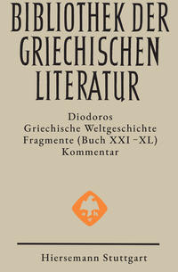 Vorderes Coverbild Griechische Weltgeschichte. GESAMTAUSGABE / Griechische Weltgeschichte. Fragmente. Buch XXI - XL