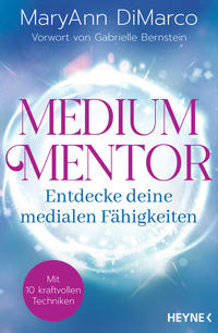 Vorderes Coverbild Medium Mentor – Entdecke deine medialen Fähigkeiten