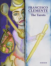 Vorderes Coverbild The Tarot Cards of Francesco Clemente