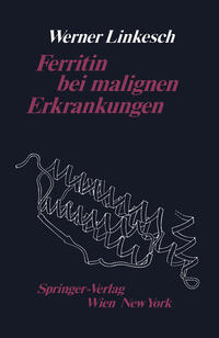 Vorderes Coverbild Ferritin bei malignen Erkrankungen