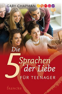 Vorderes Coverbild Die 5 Sprachen der Liebe für Teenager