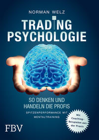 Vorderes Coverbild Tradingpsychologie - So denken und handeln die Profis