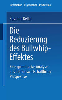 Vorderes Coverbild Die Reduzierung des Bullwhip-Effektes