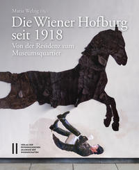 Vorderes Coverbild Die Wiener Hofburg seit 1918