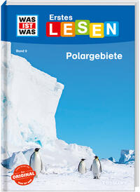 Vorderes Coverbild WAS IST WAS Erstes Lesen Band 9. Polargebiete