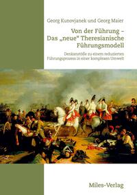 Vorderes Coverbild Von der Führung - Das "neue" Theresianische Führungsmodell