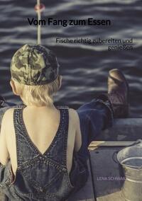 Vorderes Coverbild Vom Fang zum Essen