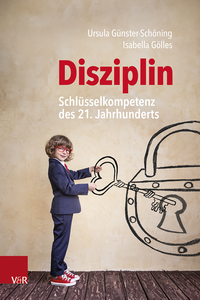Vorderes Coverbild Disziplin – Schlüsselkompetenz des 21. Jahrhunderts