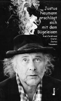 Vorderes Coverbild Justus Neumann erschlägt sich mit dem Bügeleisen