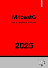 Vorderes Coverbild Mitbestimmungsgesetz - MitbestG 2025