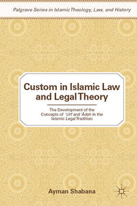 Vorderes Coverbild Custom in Islamic Law and Legal Theory