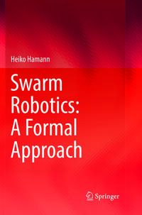 Vorderes Coverbild Swarm Robotics: A Formal Approach