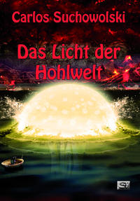 Vorderes Coverbild Das Licht der Hohlwelt