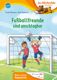 Vorderes Coverbild Fußballfreunde sind unschlagbar