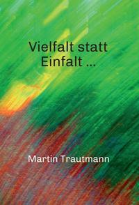 Vorderes Coverbild Vielfalt statt Einfalt ...