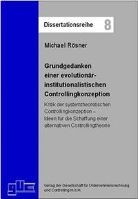 Vorderes Coverbild Grundgedanken einer evolutionär-institutionalistischen Controllingkonzeption