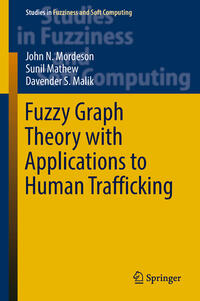 Vorderes Coverbild Fuzzy Graph Theory with Applications to Human Trafficking