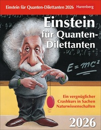 Vorderes Coverbild Einstein für Quanten-Dilettanten Tagesabreißkalender 2026 - Ein vergnüglicher Crashkurs in Sachen Naturwissenschaften