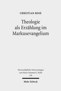 Vorderes Coverbild Theologie als Erzählung im Markusevangelium