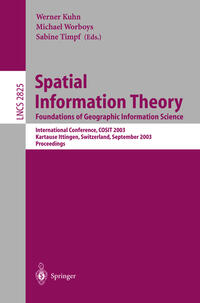 Vorderes Coverbild Spatial Information Theory. Foundations of Geographic Information Science