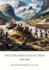 Vorderes Coverbild Switzerland's Untold War