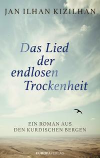 Vorderes Coverbild Das Lied der endlosen Trockenheit