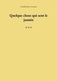 Vorderes Coverbild Quelque chose qui sent le jasmin