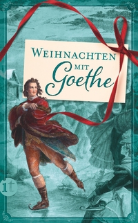 Vorderes Coverbild Weihnachten mit Goethe