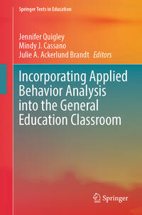 Vorderes Coverbild Incorporating Applied Behavior Analysis into the General Education Classroom