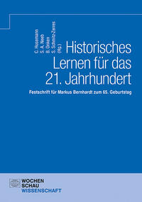 Vorderes Coverbild Historisches Lernen für das 21. Jahrhundert