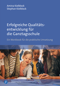 Vorderes Coverbild Erfolgreiche Qualitätsentwicklung für die Ganztagsschule