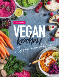 Vorderes Coverbild Vegan Kochen - Essen neu denken