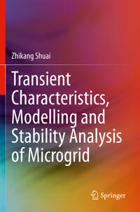 Vorderes Coverbild Transient Characteristics, Modelling and Stability Analysis of Microgrid