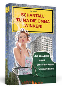 Vorderes Coverbild Schantall, tu ma die Omma winken!