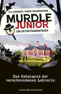 Vorderes Coverbild Murdle junior – Ein Detektivabenteuer