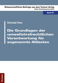 Vorderes Coverbild Die Grundlagen der umweltstrafrechtlichen Verantwortung für sogenannte Altlasten