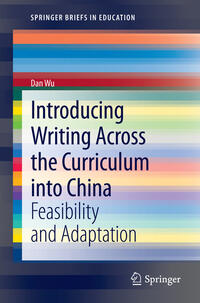 Vorderes Coverbild Introducing Writing Across the Curriculum into China