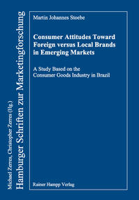 Vorderes Coverbild Consumer Attitudes Toward Foreign versus Local Brands in Emerging Markets