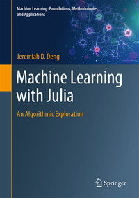 Vorderes Coverbild Machine Learning with Julia