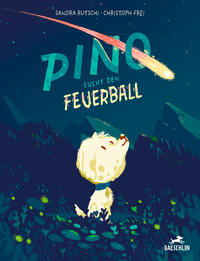 Vorderes Coverbild Pino sucht den Feuerball