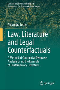 Vorderes Coverbild Law, Literature and Legal Counterfactuals