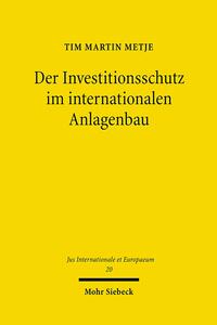 Vorderes Coverbild Der Investitionsschutz im internationalen Anlagenbau