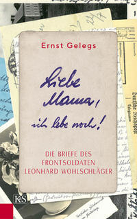 Vorderes Coverbild Liebe Mama, ich lebe noch!