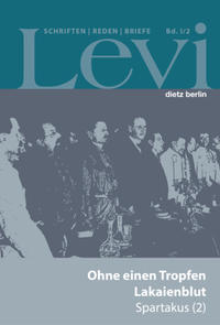 Vorderes Coverbild Levi - Gesammelte Schriften, Reden und Briefe / Gesammelte Schriften, Reden und Briefe Band I/2