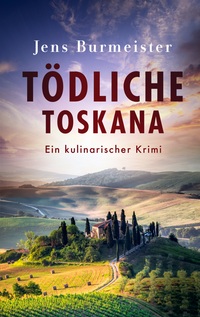 Vorderes Coverbild Tödliche Toskana