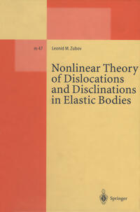Vorderes Coverbild Nonlinear Theory of Dislocations and Disclinations in Elastic Bodies